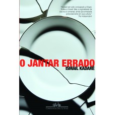 O jantar errado O jantar errado