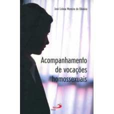 Acompanhamento de vocações homossexuais Acompanhamento de vocações homossexuais