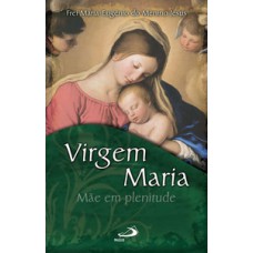 Virgem Maria Virgem Maria