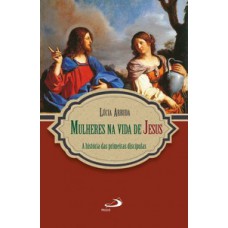 Mulheres na vida de Jesus