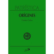 Patrística - Contra Celso - Vol. 20