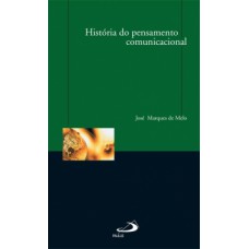 História do pensamento comunicacional