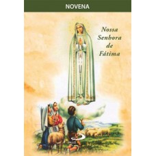 Novena Nossa Senhora de Fátima Novena Nossa Senhora de Fátima