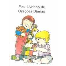 Meu livrinho de orações diárias Meu livrinho de orações diárias