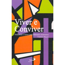 Viver e Conviver Viver e Conviver