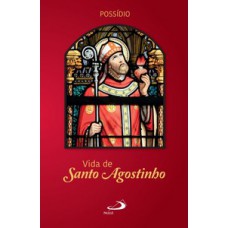 Vida de Santo Agostinho Vida de Santo Agostinho