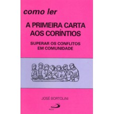 Como ler a primeira carta aos Coríntios