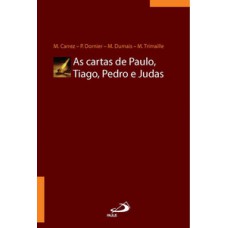 As cartas de Paulo, Tiago, Pedro e Judas