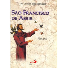 Novena São Francisco de Assis Novena São Francisco de Assis