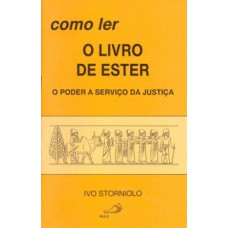 Como ler o livro de Ester Como ler o livro de Ester