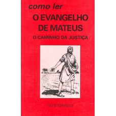 Como ler o Evangelho de Mateus Como ler o Evangelho de Mateus