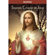Novena Sagrado Coração de Jesus Novena Sagrado Coração de Jesus