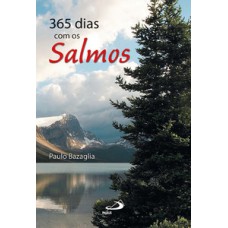 365 dias com os Salmos 365 dias com os Salmos