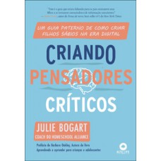 Criando pensadores críticos Criando pensadores críticos