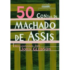 50 contos de Machado de Assis 50 contos de Machado de Assis