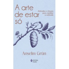 A arte de estar só A arte de estar só