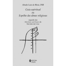 Guia espiritual ou espelho das almas religiosas