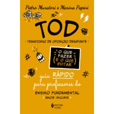 TOD - Transtorno de oposição desafiante