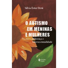 O autismo em meninas e mulheres O autismo em meninas e mulheres