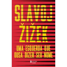 Uma esquerda que ousa dizer seu nome Uma esquerda que ousa dizer seu nome