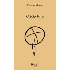 O pão vivo
