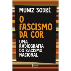 O fascismo da cor
