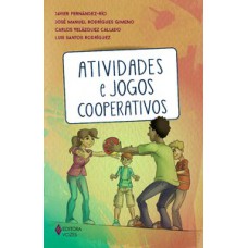 Atividades e jogos cooperativos Atividades e jogos cooperativos