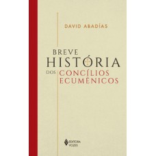 Breve história dos concílios ecumênicos