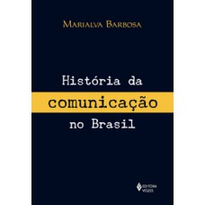 História da comunicação no Brasil História da comunicação no Brasil