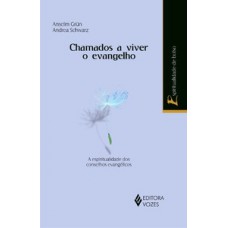 Chamados a viver o evangelho