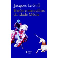 Heróis e maravilhas da idade média