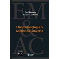 Etnometodologia e análise da conversa