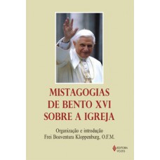Mistagogias de bento xvi sobre a igreja