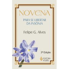 Novena para se libertar da insônia Novena para se libertar da insônia