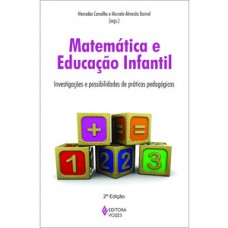 Matemática e educação infantil Matemática e educação infantil