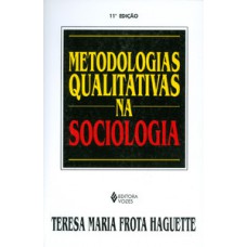 Metodologias qualitativas na sociologia
