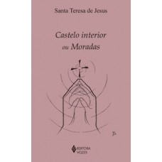 Castelo interior ou moradas Castelo interior ou moradas