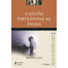 Gestão participativa na escola vol. iii Gestão participativa na escola vol. iii