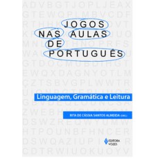 Jogos nas aulas de português Jogos nas aulas de português