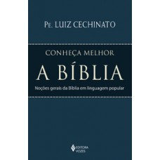 Conheça melhor a bíblia Conheça melhor a bíblia