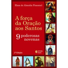 Força da oração aos santos Força da oração aos santos