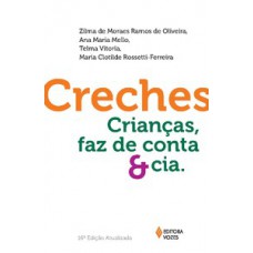 Creches: criancas, faz de conta e cia