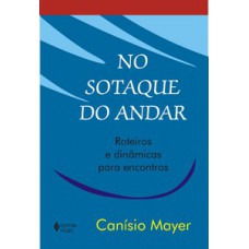 No sotaque do andar