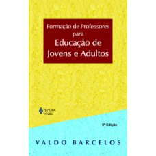 Formação de professores para educação de jovens e adultos Formação de professores para educação de jovens e adultos
