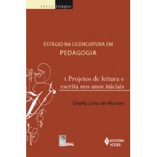Estágio na licenciatura em pedagogia vol. 1