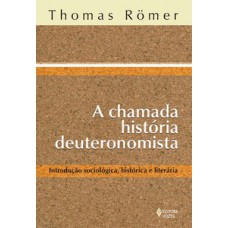 Chamada história deutoronomista Chamada história deutoronomista