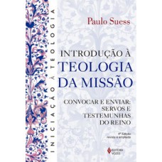 Introdução à teologia da missão Introdução à teologia da missão
