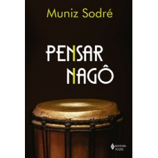 Pensar nagô Pensar nagô
