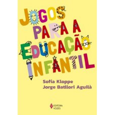 Jogos para a educação infantil Jogos para a educação infantil