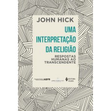 Uma interpretação da religião Uma interpretação da religião